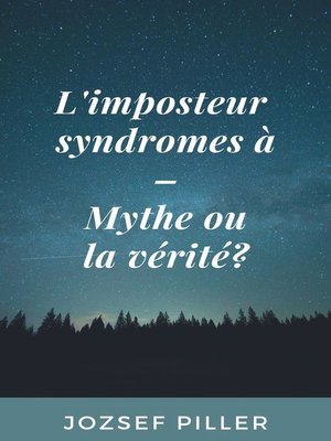 cover image of L'imposteur syndromes à--Mythe ou la vérité?